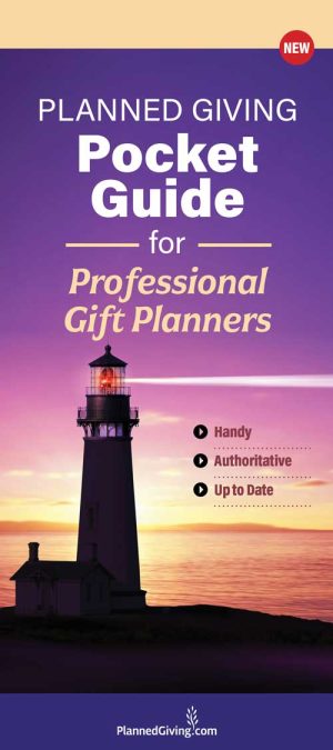 Planned Giving Pocket Guide for Professional Gift Planners