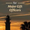 Planned Giving Pocket Guide for Major Gifts Officers