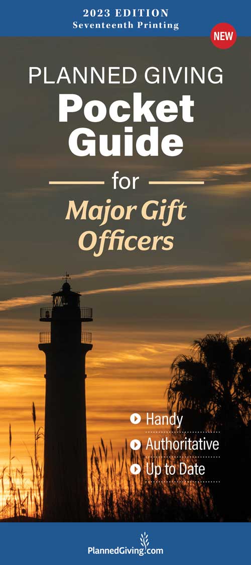 Planned Giving Pocket Guide for Major Gifts Officers